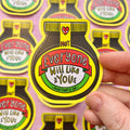 Not Everyone Will Like You - Marmite Vinyl Sticker